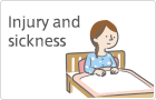 Injury and sickness