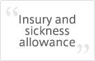Injury and sickness allowance